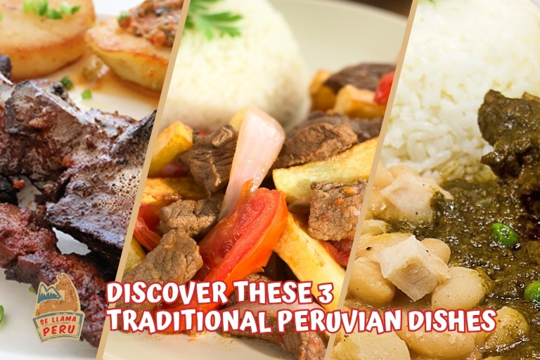 July Tastes Like Home: Discover These 3 Traditional Peruvian Dishes